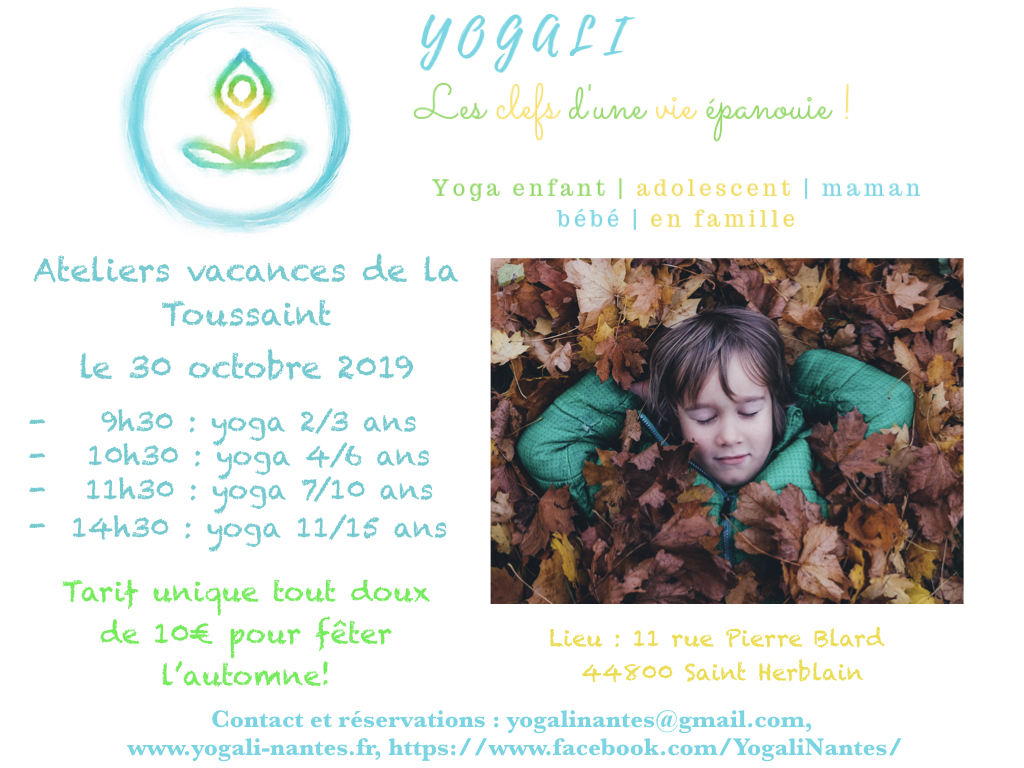 Ateliers De Yoga Pour Les Enfants Pendant Les Vacances De La Toussaint Yogali Yoga Enfant Ado Maman Bebe En Famille